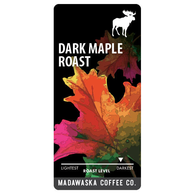 Dark Maple Roast (Whole Beans) - 12 oz (340g) by Madawaska Coffee Co